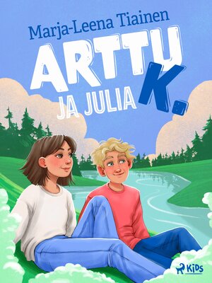 cover image of Arttu K. ja Julia